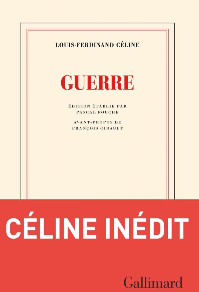 Présentation du roman de Céline « Guerre »